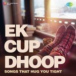 Ek Cup Dhoop - Mukesh Song Download